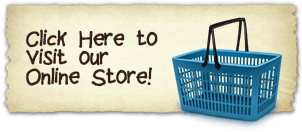 Click Here to Visit Our Online Store!